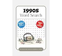 1990s Word Search Puzzle Book: Word Searches with Easy-to-Read Print about 1990s Music, TV Shows, Pop Culture, and More | 6 x 9 Inches, 110 Pages | ... Gift for Vacations, Holidays, and Free Time