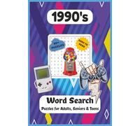 1990's Word Search Puzzle Book: Word Searches with Easy to Read Print about the 1990's | 6x9 inches, 110 pages | 50+ Puzzles ... Gift for Vacations, ... Chrizz Good Old Times Word Search Collection)