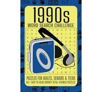 1990s Word Search Puzzle Book: Word Searches with Easy-to-Read Print about the 1990s Pop Culture, Fashion, Slang & More | 6x9" 110 Pages | 50+ Nostalgic Puzzles for Travel, Vacations & Free Times