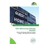 1991 Minnesota Vikings Season: Minnesota Vikings, National Football League, 1991 Detroit Lions season