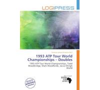 1993 ATP Tour World Championships - Doubles: 1993 ATP Tour World Championships, Todd Woodbridge, Mark Woodforde, Jacco Eltingh World