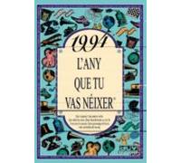 1994 L'any que tu vas néixer