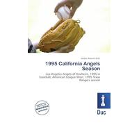 1995 California Angels Season: Los Angeles Angels of Anaheim, 1995 in baseball, American League West, 1995 Texas Rangers season