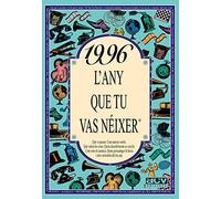 1996 L'ANY QUE TU VAS NÉIXER - Regal d'aniversari ideal per als qui fan 30 anys el 2026