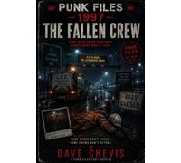 1997: THE FALLEN CREW: BOOK 8 BLACK PRINCE (punks Files Series)