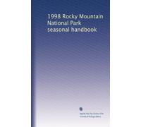 1998 Rocky Mountain National Park seasonal handbook