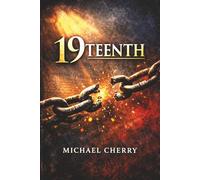 19teenth: Dedicated to the Proposition