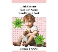 19th Century Baby Girl Names: Word Search Book (Baby Name Ideas Word Search Books)