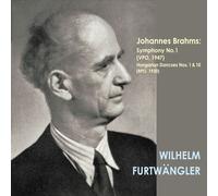 ブラームス:交響曲第1番ハ短調Op.68 他 [モノラル] (Brahms: Symphony No.1 / Furtwangler, VPO (1947))