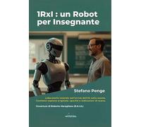 1RxI: un robot per insegnante. Laboratorio teatrale sull'arrivo dell'IA a scuola