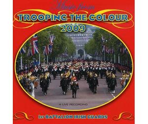 1st Batallion Irish Guards - Music From Trooping The Colour 2009