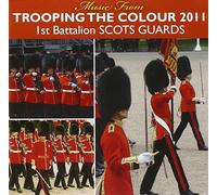 1st Battalion Scots Guards - Scots Guards Trooping The Colour 2011