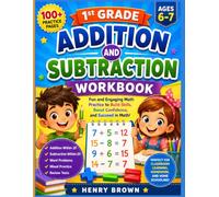 1st Grade Addition and Subtraction Workbook: Math Practice for Ages 6-7 with Number Bonds, Word Problems, Fact Fluency Drills, Review Tests, and ... Students (Bright Start Learning Adventures)