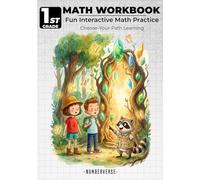 1st Grade Math Workbook for Kids: Fun Choose-Your-Path Math Practice for Ages 6-7 | Addition & Subtraction | Interactive Activity Book for School & Homeschool (NUMBERVERSE)