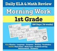 1st Grade Morning Work: Daily ELA & Math Review Activities: 180 Days of Fun and Engaging Practice for Kids Ages 6-7