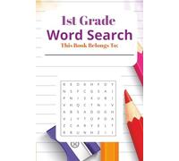 1st Grade Word Search: Perfect for classrooms, on the go, summer- 1st graders and little kids- Ideal for gifts, gift baskets, grandkids, birthdays, airplane rides, roadtrips…-