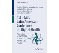 1st IFMBE Latin American Conference on Digital Health: Proceedings of CLASD 2024, October 3-5, 2024, Panama City, Panama: 119 (IFMBE Proceedings)