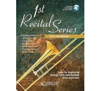 1st Recital Series for Trombone. Comprend Enregistrement(s) en ligne