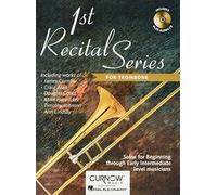 1st recital series for trombone trombone +cd: Solos for Beginning Through Early Intermediate Lev (First Recital)