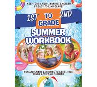 1st to 2nd grade summer workbook: Fun & Educational Workbook for Summer Learning | Grade 1 to 2 Transition Skills Practice