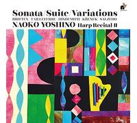 ハープ・リサイタル 2 ~ ソナタ、組曲と変奏曲 (NAOKO YOSHINO Harp Recital II ~ Sonat / Suite / Variations : Britten / Tailleferre / Hindemith / Krenek / Salzedo) [UHQCD] [日本語帯・日本語&英語解説付]