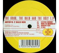 2 Bald Men - The Good, The Bald And The Ugly E.P
