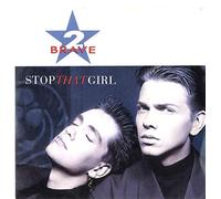 2 BRAVE - Stop That Girl [Vinilo]