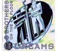 2 Brothers on the 4th Floor - Dreams