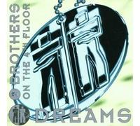 2 Brothers on the 4th Floor - Dreams