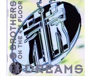 2 Brothers on the 4th Floor - Dreams