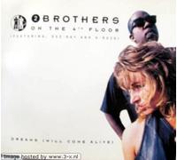 2 Brothers on the 4th Floor - Dreams (will come alive)