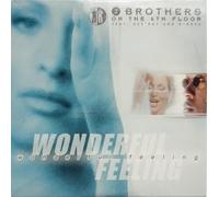 2 Brothers on the 4th Floor - Wonderful feeling (incl. video)/Dreams