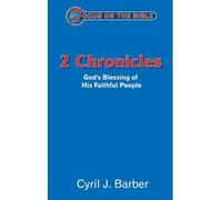 [(2 Chronicles: God's Faithfulness to the People of Judah)] [ By (author) Cyril J. Barber ] [April, 2010]