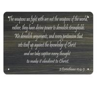 2 Corinthians 10 4 5 Scripture Metal Sign The Weapons We Fight With Are Not of the World Faith Wall-Art For Living Room Home 8 X 12 inch