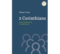 2 Corinthians: A Social Identity Commentary (T&T Clark Social Identity Commentaries on the New Testament)