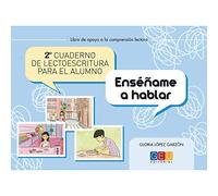 2º Cuaderno de lectoescritura para el alumno / Editorial GEU/ Recomendado Infantil-Primaria /Mejora la lectoescritura / Hablidades de estructuración