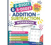 2-Digit & 3-Digit Addition and Subtraction Workbook: Addition Practice, Subtraction Practice, Regrouping, Mixed Review, Word Problems (3rd Grade Math Workbooks)