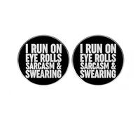 2 divertidos pines de botón redondos sarcásticos, I Run on Eye Rolls Sarcasmo Swearing Lanyard Pins, divertidas insignias de aleación de metal