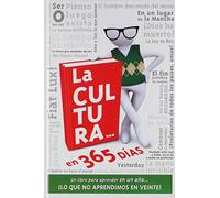 (2ª ed.) cultura en 365 dias, la - un libro para aprender en un año lo que no aprendimos en vente