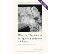 (2 Ed) Per Que Ens Estimem Les Dones: 1 (Artificium)