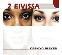 2 Eivissa - Open Your Eyes