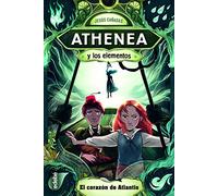 2. El corazón de Atlantis (ATHENEA Y LOS ELEMENTOS)