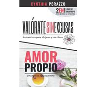 2 en 1 Libros de Amor propio para mejorar la autoestima: AMOR PROPIO: 29000 días para quererte | VALÓRATE: Autoestima para mujeres y hombres sin excusas