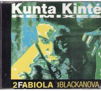 2 Fabiola Feat.Blackanova - Kunta Kinte (Remixes)