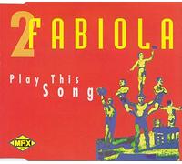 2 Fabiola - Play This Song