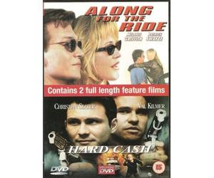 2 Full Length Feature Films - Along For The Ride & Hard Cash