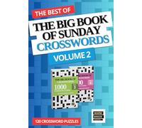 2-in-1 Collection - The Big Book of Crosswords for Adults: 120 General Knowledge Themed Puzzles for Beginners - Large Print Puzzle for Adults and Seniors (Sunday Crosswords Collection)