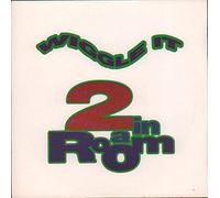2 In A Room - Wiggle It / Take Me Away (SBK Records) [Vinyl Single]