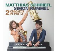Matthias Schriefl y Simon Rummel – 2 Knights In Peitz – CD (Broken Silence)