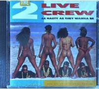 2 Live Crew - As Nasty As They Wanna Be [Import]